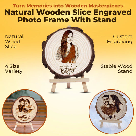 Natural Wooden Slice Engraved Photo Frame With Stand