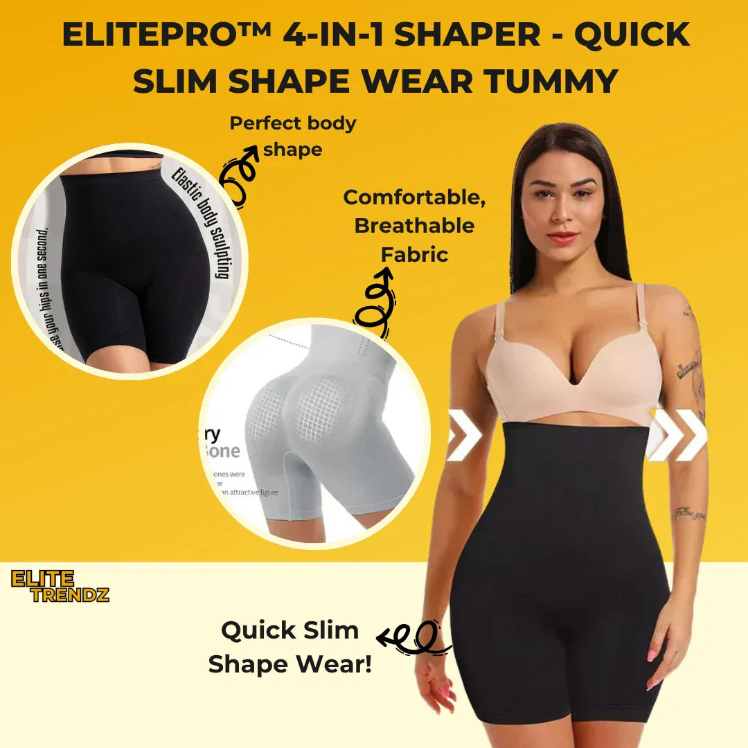 ELITEPRO™ 4-in-1 Shaper - Quick Slim Shape Wear Tummy, Thighs, Hips - Shape Your Confidence - Instant Slimming, All-Day Comfort!